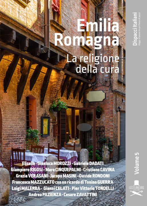 Könyv Emilia Romagna. La religione della cura 