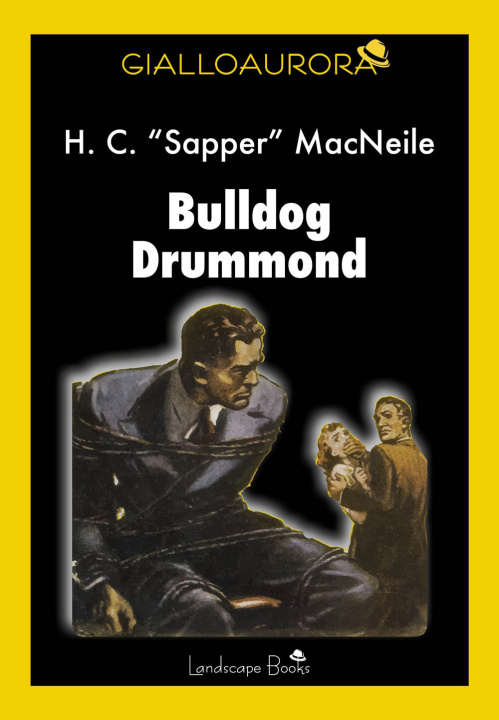 Kniha Bulldog Drummond Herman Cyril McNeile