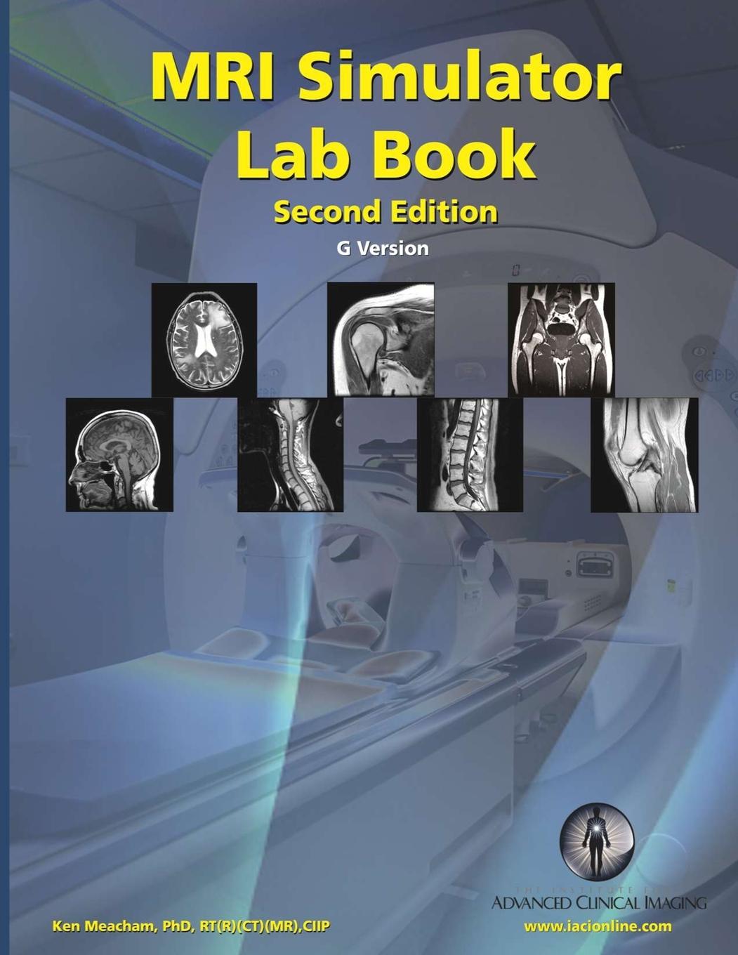 Knjiga MRI Simulator Lab Book - Second Edition Ken Meacham