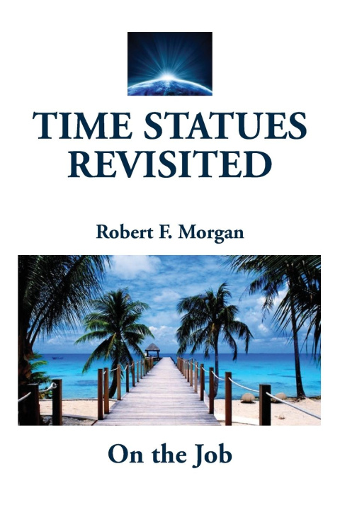 Książka Time Statues Revisited Robert F. Morgan