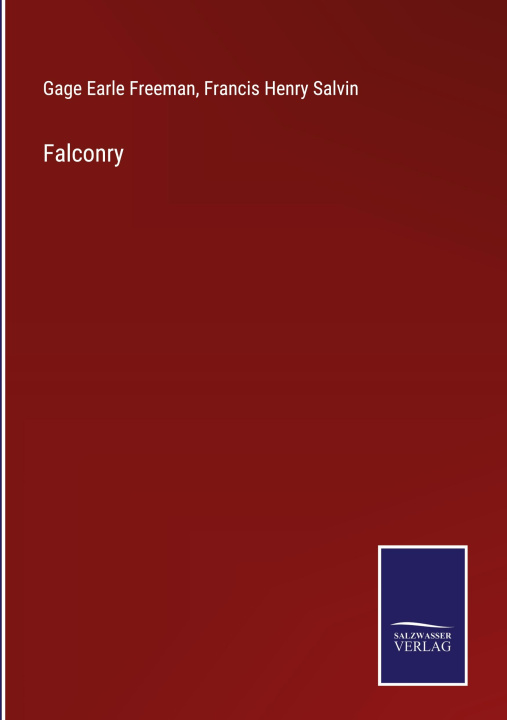 Carte Falconry Francis Henry Salvin