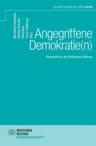 Knjiga Angegriffene Demokratie(n) Ilka Maria Hameister