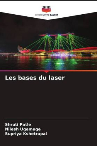 Knjiga Les bases du laser Nilesh Ugemuge