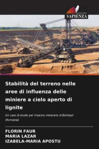 Boek Stabilit? del terreno nelle aree di influenza delle miniere a cielo aperto di lignite Maria Lazar
