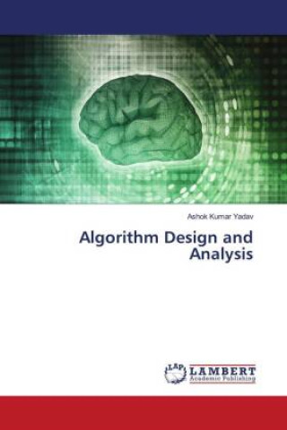 Knjiga Algorithm Design and Analysis Ashok Kumar Yadav