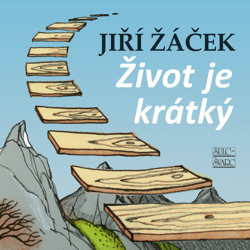 Kniha Život je krátký Jiří Žáček