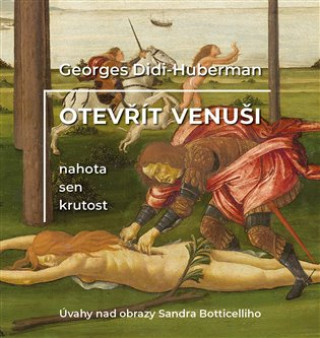 Könyv Otevřít Venuši Georges Didi-Huberman