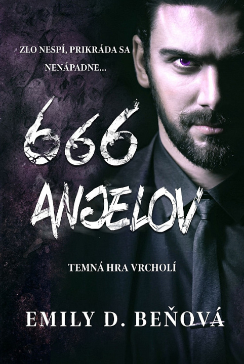 Kniha 666 anjelov Emily D. Beňová