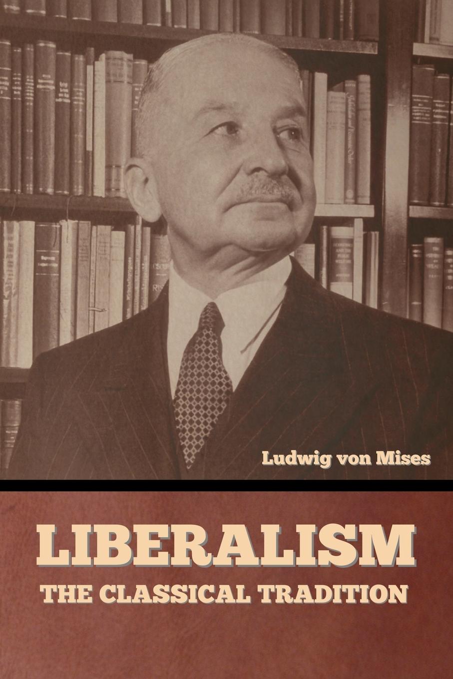 Libro Liberalism Ludwig von Mises
