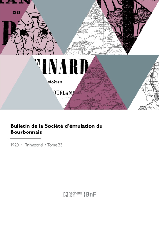 Knjiga Bulletin de la Société d'émulation du Bourbonnais SOCIETE DU BOURBONNAIS
