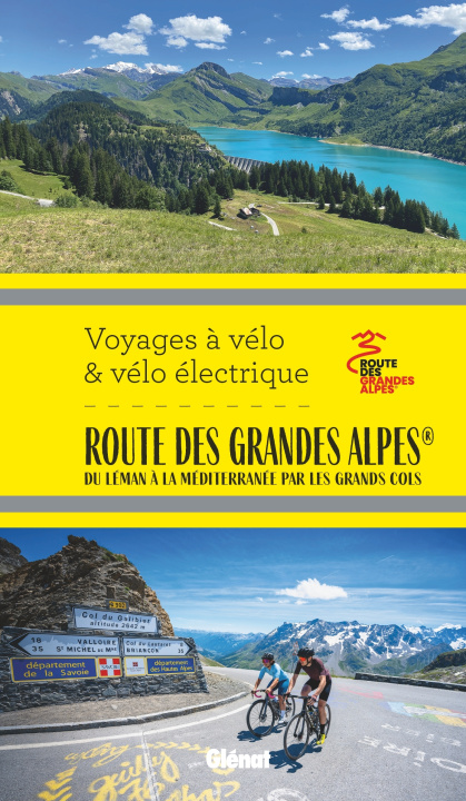 Carte La Route des Grandes Alpes Voyages à vélo et vélo électrique Grandes Itinérances