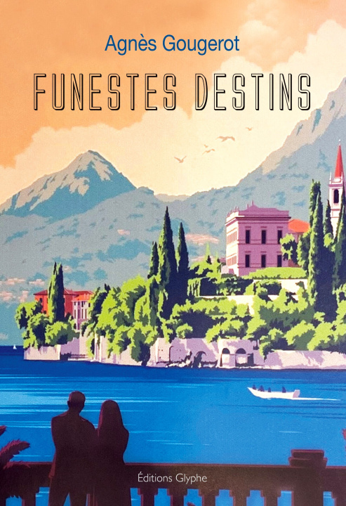 Knjiga FUNESTES DESTINS GOUGEROT AGNES