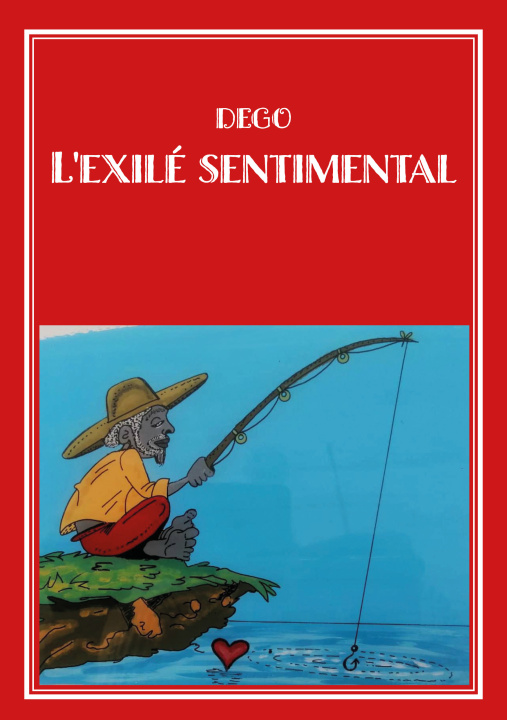 Knjiga L'exilé sentimental DEGO