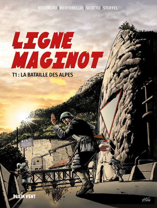 Könyv Ligne Maginot 1 : La Bataille des Alpes 
