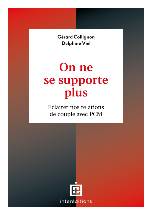 Kniha On ne se supporte plus Gérard Collignon