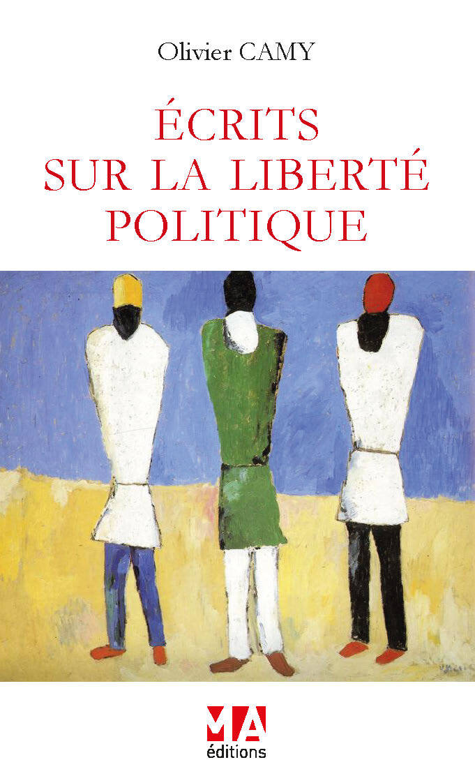 Buch Ecrits sur la Liberté Politique CAMY