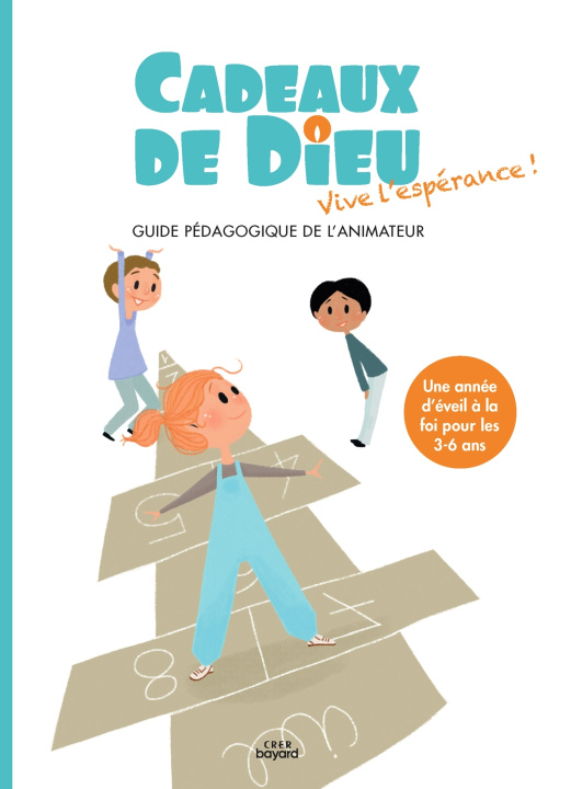 Knjiga Cadeaux de Dieu - Vive l'espérance ! - animateur SERVICE DIOCÉSAIN DE CATÉCHÈSE DE VANNES