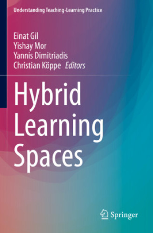 Book Hybrid Learning Spaces Einat Gil