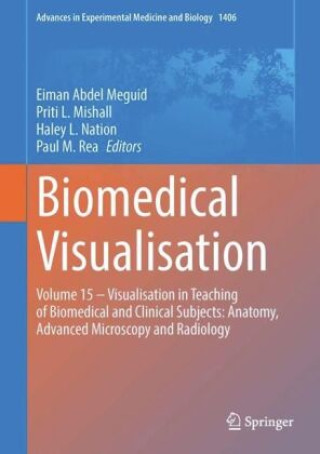 Knjiga Biomedical Visualisation Eiman Abdel Meguid