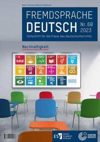 Kniha Fremdsprache Deutsch  Heft 68 (2023): Nachhaltigkeit Goethe-Institut