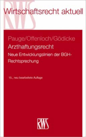 Kniha Arzthaftungsrecht Burkhard Pauge