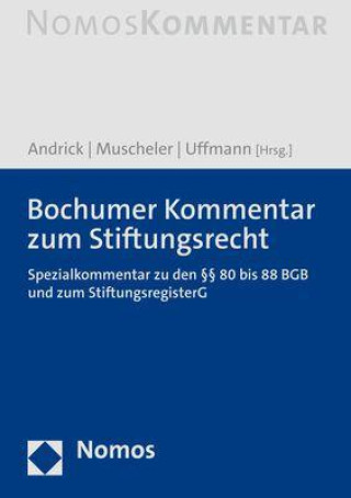 Carte Bochumer Kommentar zum Stiftungsrecht Bernd Andrick