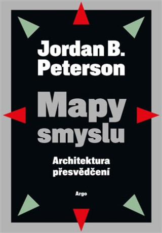 Kniha Mapy smyslu Jordan B. Peterson