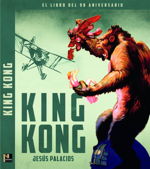 Kniha KING KONG. EL LIBRO DEL 90 ANIVERSARIO PALACIOS