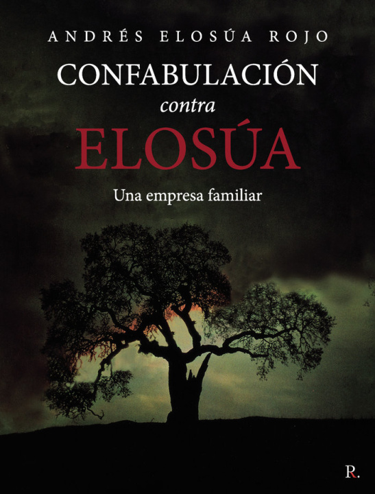 Книга Confabulación contra Elosúa Elosúa Rojo