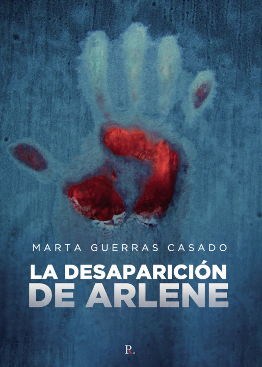 Knjiga La desaparición de Arlene Guerras Casado