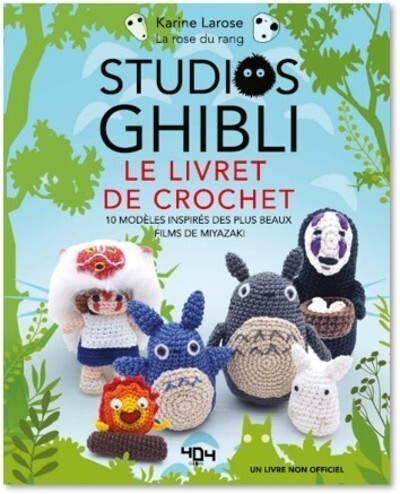 Könyv Ghibli Le livre de crochet 10 modèles à créer Karine Larose