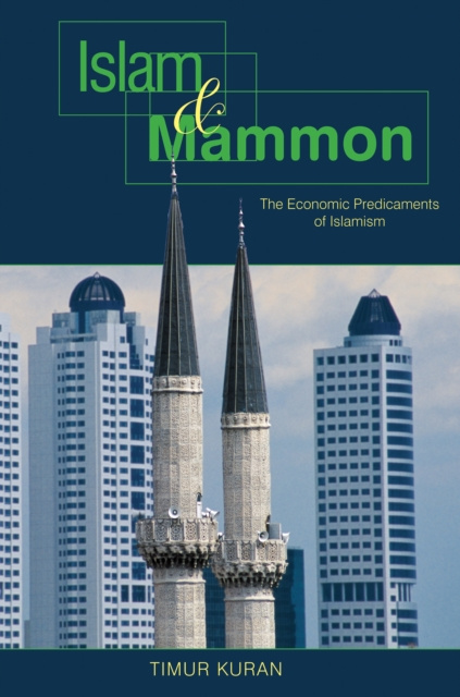 ebook Islam and Mammon Timur Kuran