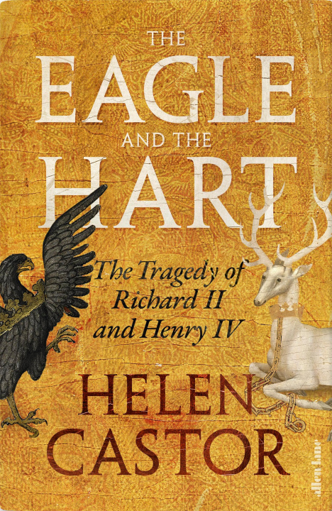 Libro Eagle and the Hart Helen Castor