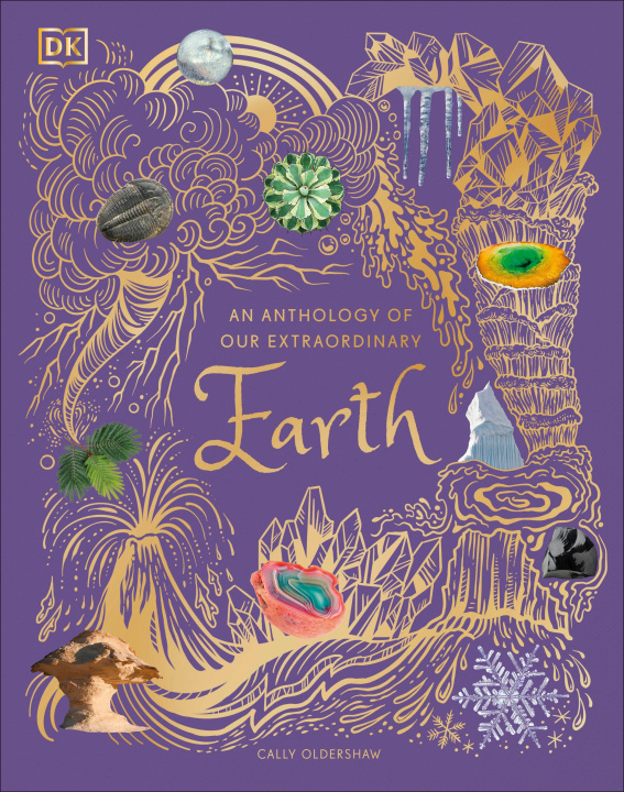 Könyv Anthology of Our Extraordinary Earth Cally Oldershaw