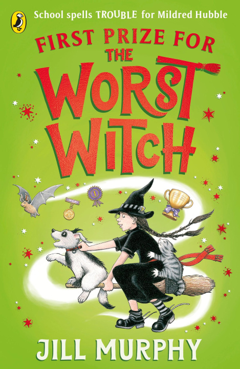 Knjiga First Prize for the Worst Witch Jill Murphy