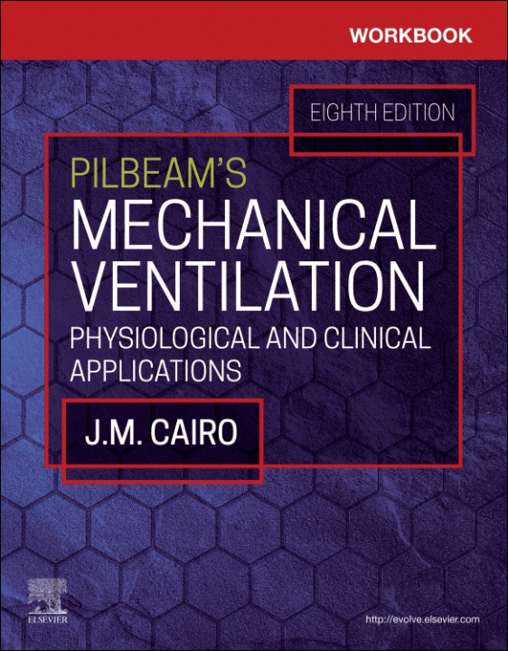 Carte Workbook for Pilbeam's Mechanical Ventilation J. M. Cairo