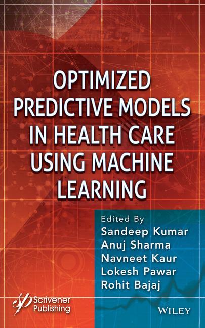 Kniha Optimized Predictive Models in Health Care Using Machine Learning Anuj Sharma