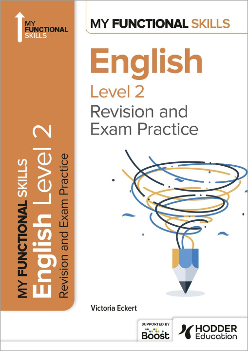 Книга My Functional Skills: Revision and Exam Practice for English Level 2 Victoria Eckert