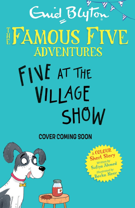 Kniha Famous Five Adventures: Five at the Village Show Enid Blyton