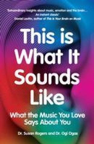 Book This Is What It Sounds Like Dr. Susan Rogers