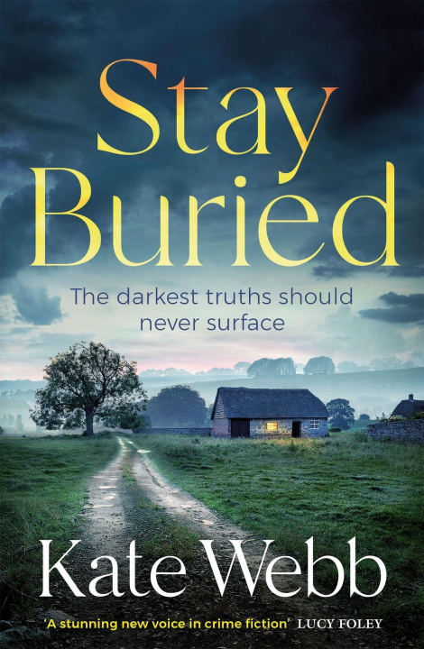 Książka Stay Buried Kate Webb