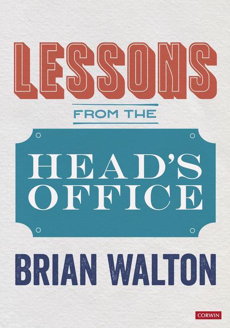 Knjiga Lessons from the Head's Office Brian Walton