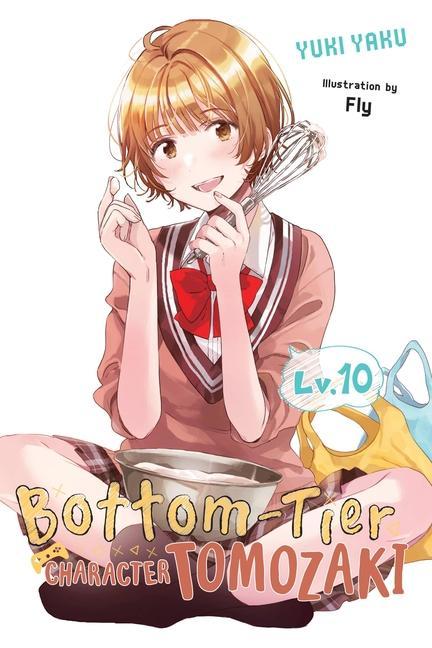 Kniha Bottom-Tier Character Tomozaki, Vol. 10 (light novel) Yuki Yaku