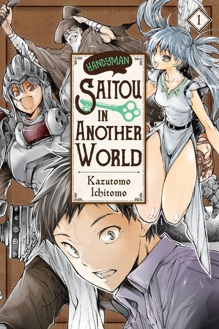 Könyv Handyman Saito in Another World, Vol. 1 Ichitomo Kazutomo