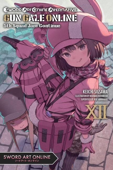 Könyv Sword Art Online Alternative Gun Gale Online, Vol. 12 (light novel) Reki Kawahara