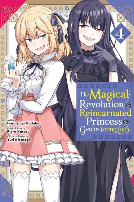 Könyv Magical Revolution of the Reincarnated Princess and the Genius Young Lady, Vol. 4 (manga) Piero Karasu