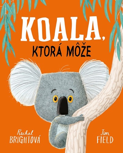 Kniha Koala, ktorá môže Rachel Bright