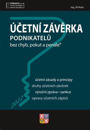 Kniha Účetní závěrka podnikatelů za rok 2022 Jiří Koch