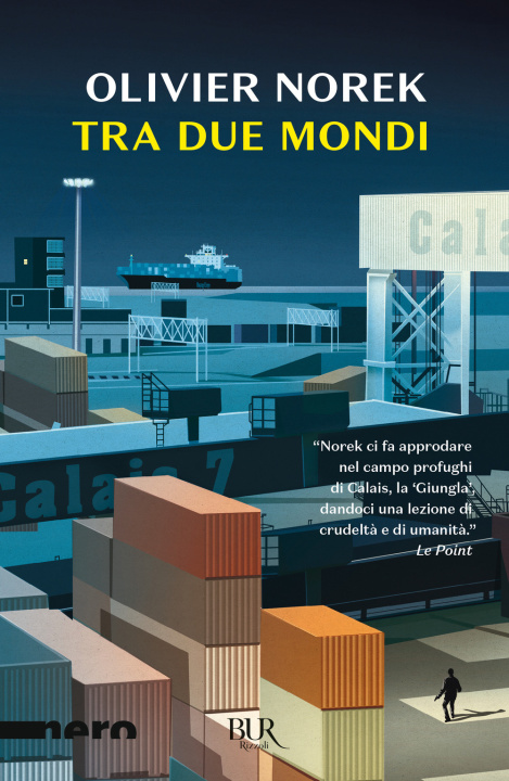 Knjiga Tra due mondi Olivier Norek