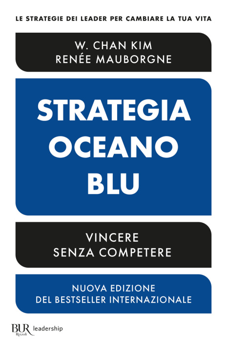 Książka Strategia oceano blu. Vincere senza competere W. Chan Kim